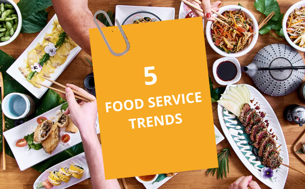 The 5 food service trends in Europe Foodex